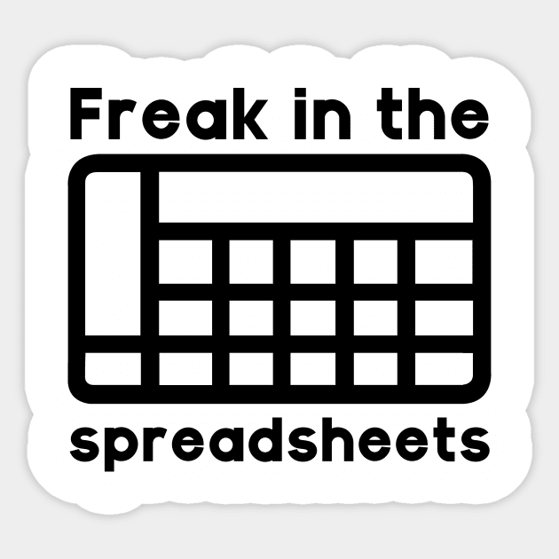 Freak in the spreadsheets Sticker by PaletteDesigns